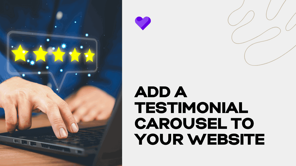 Add a testimonial carousel to your website in 10 minutes