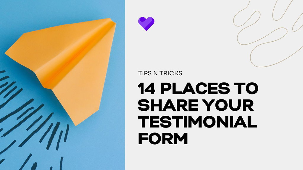 14 places to share your testimonial form