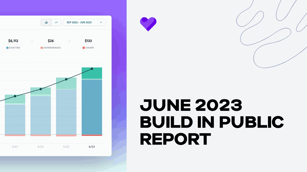 June 2023 Build in Public Report