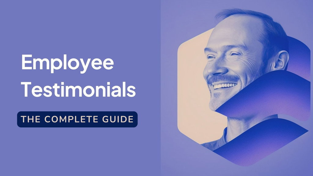 Employee testimonials - the complete guide